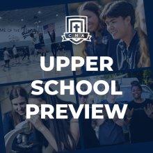 Christian Heritage Academy to Host Upper School Preview Event
